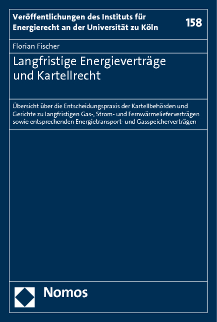 Langfristige Energieverträge und Kartellrecht - Florian Fischer