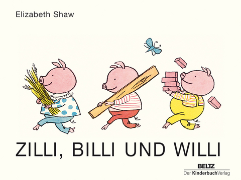 Zilli, Billi und Willi - Elizabeth Shaw