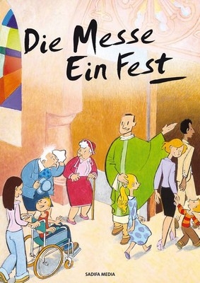 Die Messe ein Fest - Nr. 443 - Marie-Jeanne Cura, Francoise Doll, Albert Hari, Charles Singer, Anne-Marie Stoll