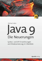 Java 9 - Die Neuerungen -  Michael Inden