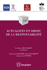 Actualités en droit de la responsabilité -  Jean-Luc Fagnart,  Pascal Staquet,  Jean van Zuylen