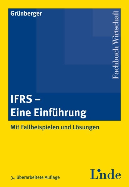 IFRS - Eine Einführung - Herbert Grünberger