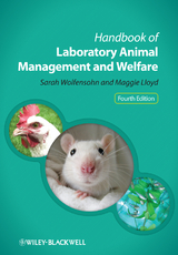 Handbook of Laboratory Animal Management and Welfare -  Maggie Lloyd,  Sarah Wolfensohn