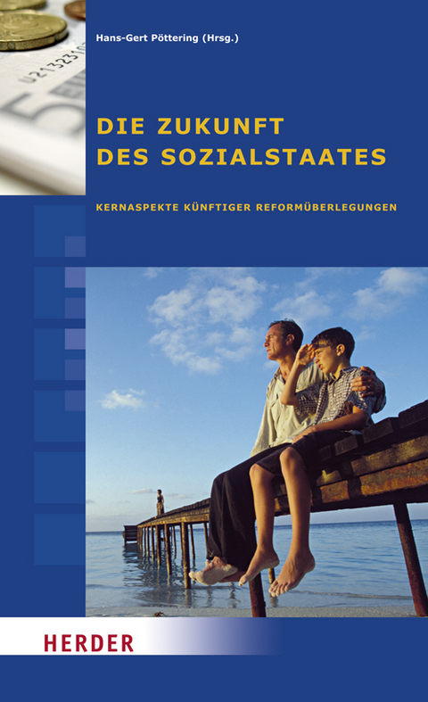 Die Zukunft des Sozialstaates - 