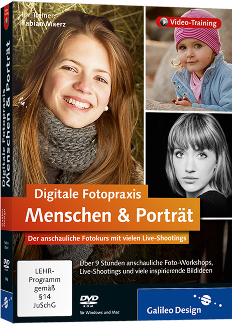 Digitale Fotopraxis: Menschen & Porträt