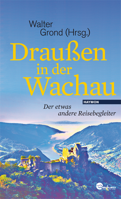 Draußen in der Wachau - 