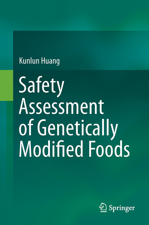 Safety Assessment of Genetically Modified Foods - Kunlun Huang