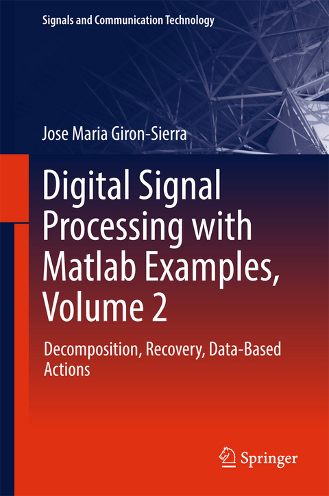 Digital Signal Processing with Matlab Examples, Volume 2 - Jose Maria Giron-Sierra