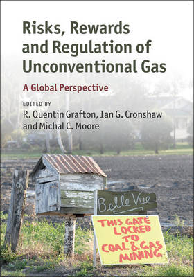 Risks, Rewards and Regulation of Unconventional Gas - 