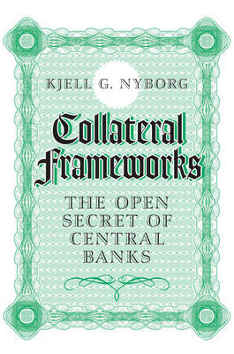 Collateral Frameworks - Kjell G. Nyborg