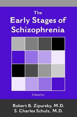 The Early Stages of Schizophrenia - 