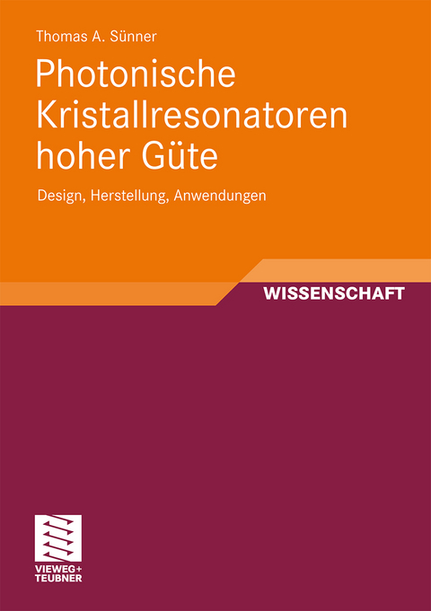 Photonische Kristallresonatoren hoher Güte - Thomas Sünner