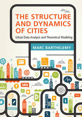 The Structure and Dynamics of Cities - Marc Barthelemy