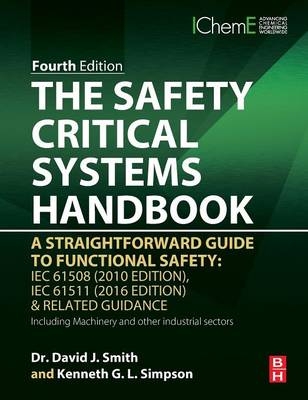 The Safety Critical Systems Handbook - David J. Smith, Kenneth G. L. Simpson