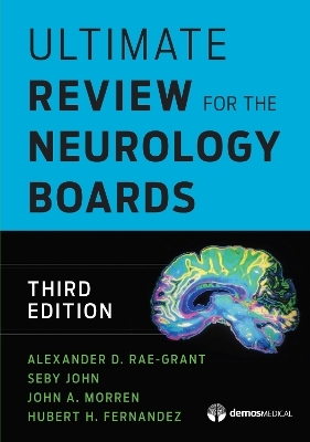 Ultimate Review for the Neurology Boards - 
