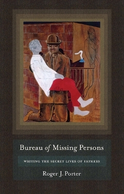 Bureau of Missing Persons - Roger J. Porter