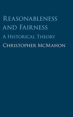 Reasonableness and Fairness - Christopher McMahon