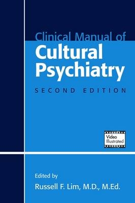 Clinical Manual of Cultural Psychiatry - 