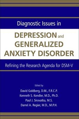 Diagnostic Issues in Depression and Generalized Anxiety Disorder - 