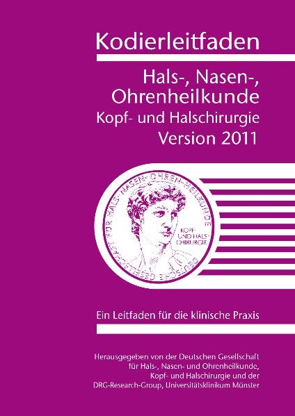 Kodierleitfaden Hals-, Nasen-, Ohrenheilkunde, Kopf- und Halschirurgie Version 2011 - 