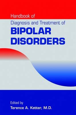 Handbook of Diagnosis and Treatment of Bipolar Disorders - 