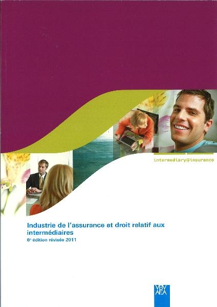 intermediary@insurance - Französische Ausgabe / Industrie de l'assurance et droit relatif aux intermédiaires