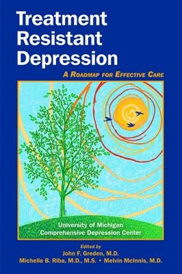 Treatment Resistant Depression -  University of Michigan Comprehensive Depression Center