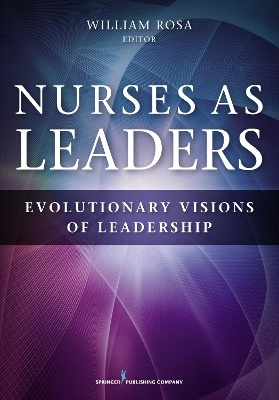 Nurses as Leaders - 