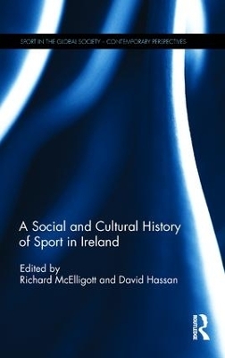 A Social and Cultural History of Sport in Ireland - 