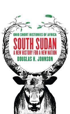 South Sudan - Douglas H. Johnson