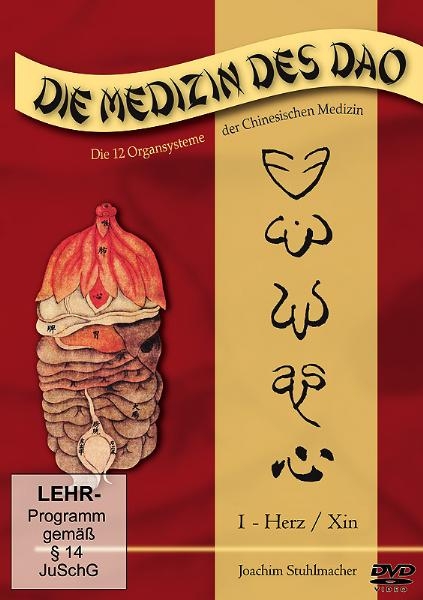 Die Medizin des Dao - 1: Herz / Xin - Joachim Stuhlmacher