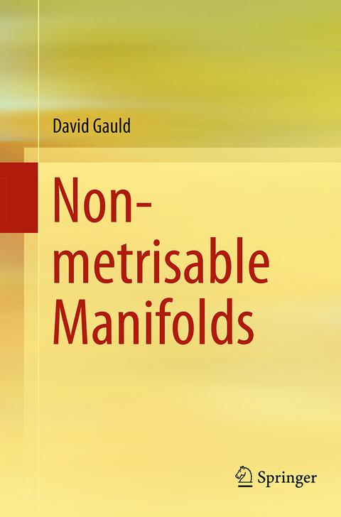 Non-metrisable Manifolds - David Gauld
