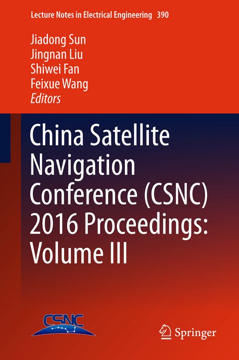 China Satellite Navigation Conference (CSNC) 2016 Proceedings: Volume III - 