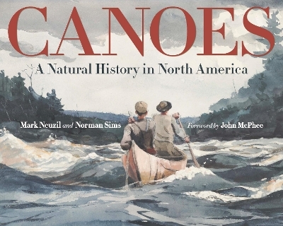 Canoes - Mark Neuzil, Norman Sims