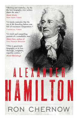 Alexander Hamilton - Ron Chernow