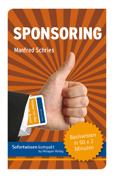 Sofortwissen kompakt: Sponsoring - Manfred Schries