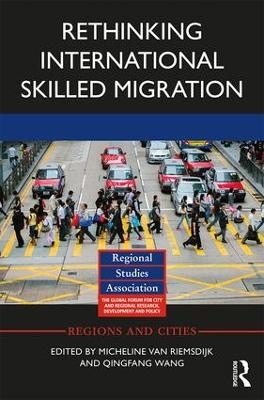 Rethinking International Skilled Migration - 