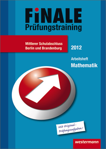 Finale - Prüfungstraining Mittlerer Schulabschluss Berlin und Brandenburg - Bernhard Humpert, Alexander Jordan, Martina Lenze, Bernd Wurl, Alexander Wynands, Bernd Liebau