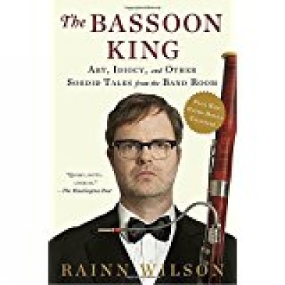 The Bassoon King - Rainn Wilson