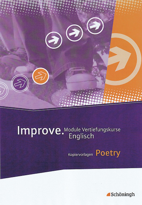 Improve - Module Grund- und Vertiefungskurse Englisch - Patricia Anslinger, Gisa van Els