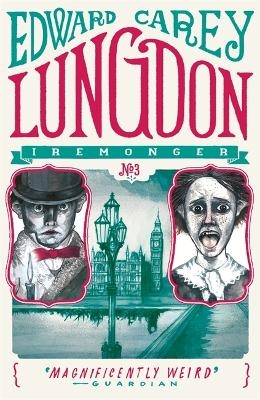Lungdon (Iremonger 3) - Edward Carey