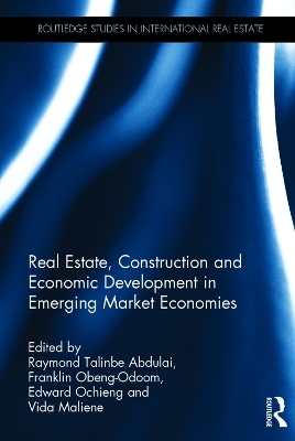 Real Estate, Construction and Economic Development in Emerging Market Economies - 