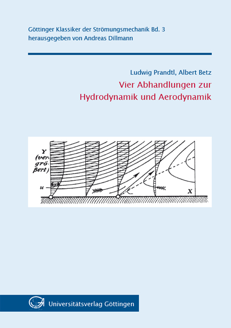 Vier Abhandlungen zur Hydrodynamik und Aerodynamik - Ludwig Prandtl, Albert Betz