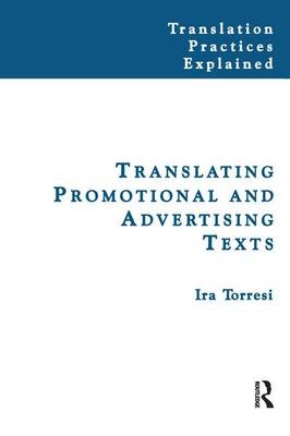 Translating Promotional and Advertising Texts - Ira Torresi