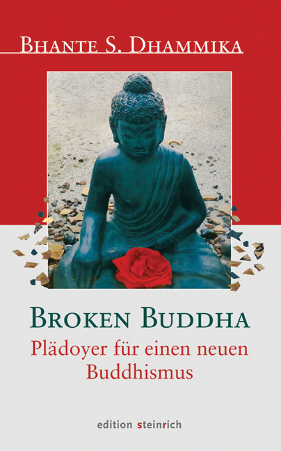 Broken Buddha - Bhante S. Dhammika