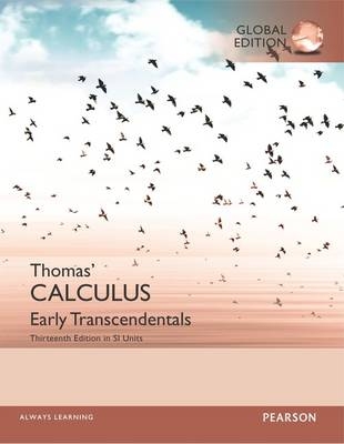 Thomas' Calculus: Early Transcendentals with MyMathLab, SI Edition - George B. Thomas  Jr., Maurice D. Weir, Joel R. Hass