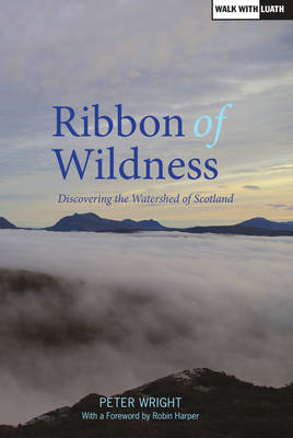Ribbon of Wildness - Peter Wright