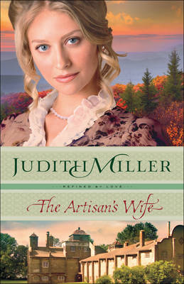 Artisan′s Wife, The - J Miller