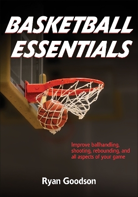 Basketball Essentials - Ryan Goodson