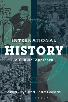 International History - Akira Iriye, Petra Goedde